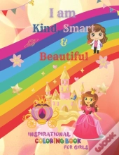 I Am Kind Smart And Beautiful