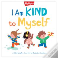 I Am Kind To Myself