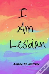 I Am Lesbian