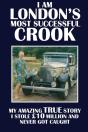 I Am London'S Most Successful Crook - Preview