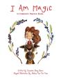 I Am Magic: A Children'S Mantra Book - Preview