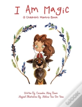 I Am Magic: A Children'S Mantra Book
