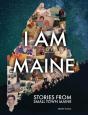 I Am Maine - Preview