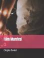 I Am Married - Preview