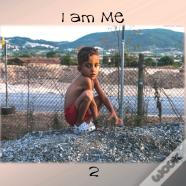 I Am Me 2
