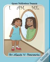 I Am Me