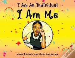 I Am Me