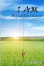 I Am Mindfulness - Preview
