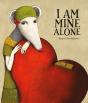 I Am Mine Alone - Preview