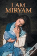 I Am Miryam