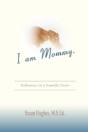 I Am Mommy. - Preview