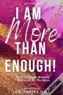 I Am More Than Enough