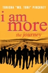 I Am More: The Journey