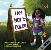 I Am Not A Color