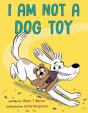 I Am Not A Dog Toy - Preview