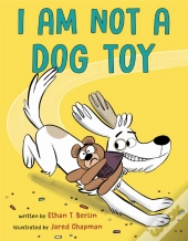 I Am Not A Dog Toy