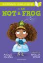 I Am Not A Frog: A Bloomsbury Young Reader - Preview