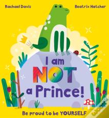 I Am Not A Prince