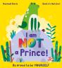 I Am Not A Prince - Preview