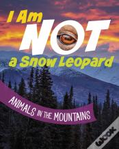 I Am Not A Snow Leopard