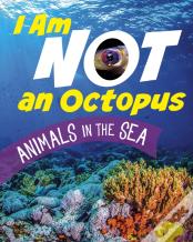 I Am Not An Octopus