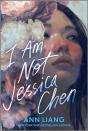 I Am Not Jessica Chen - Preview