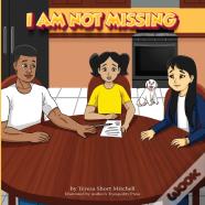 I Am Not Missing
