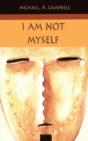 I Am Not Myself - Preview