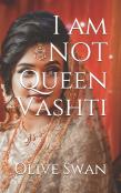 I Am Not Queen Vashti