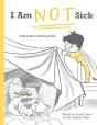 I Am Not Sick - Preview