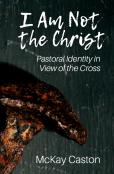 I Am Not The Christ