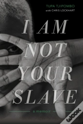 I Am Not Your Slave