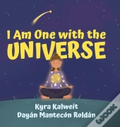 I Am One With The Universe