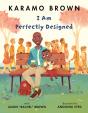I Am Perfectly Designed - Preview