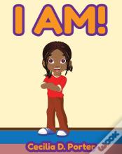 I Am!