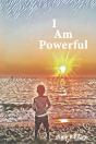 I Am Powerful - Preview