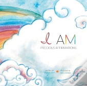 I Am...: Precious Affirmations