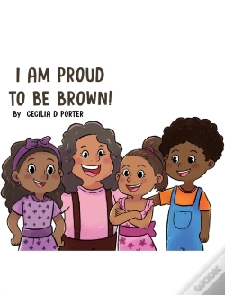Capa do artigo I Am Proud To Be Brown!