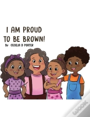 Capa do artigo I Am Proud To Be Brown!