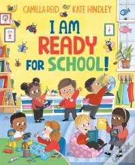 I Am Ready For School!