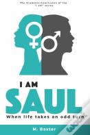 I Am Saul