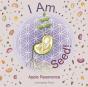I Am Seed! - Preview