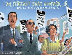 I Am Sergeant Isaac Woodard, Jr.