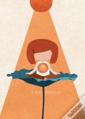 I Am Silence