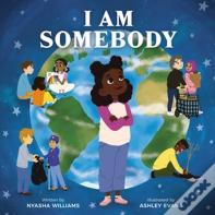 I Am Somebody