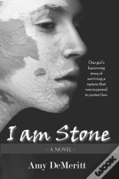 I Am Stone