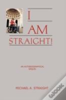 I Am Straight!