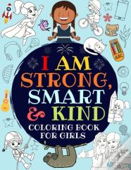I Am Strong, Smart & Kind