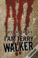 I Am Terry Walker