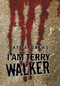 I Am Terry Walker - Preview